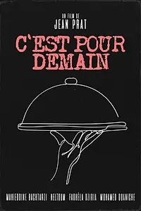 Постер к фильму «C'est pour demain (1961)»