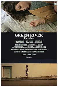 Главный постер фильма «Green River: Part One (2017)»