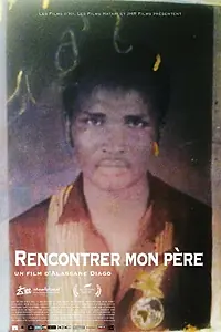 Постер к фильму «Rencontrer mon père (2018)»