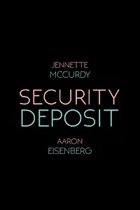 Постер к фильму «Security Deposit (2017)»