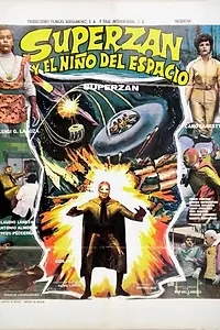 Постер к фильму «Superzan y el niño del espacio (1973)»