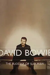 Главный постер фильма «David Bowie: The Buddha of Suburbia (1994)»