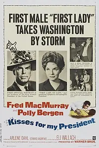 Постер к фильму «Поцелуи для моего президента (1964)»
