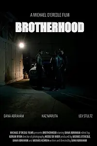 Постер к фильму «Brotherhood (2017)»