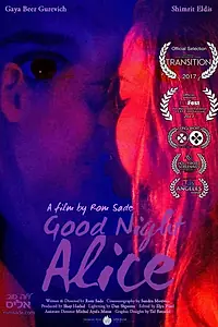 Постер к фильму «Good Night, Alice (2017)»