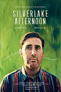 Главный постер фильма «Silverlake Afternoon (2018)»