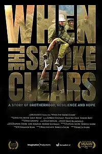 Постер к фильму «When the Smoke Clears: A Story of Brotherhood, Resilience and Hope (2017)»