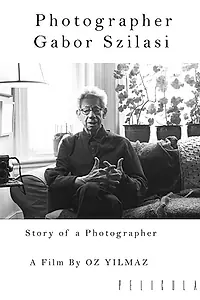 Главный постер фильма «Photographer Gabor Szilasi (2017)»