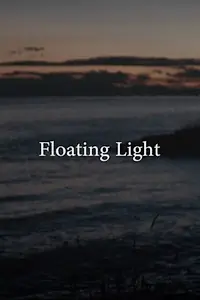Постер к фильму «Floating Light (2017)»