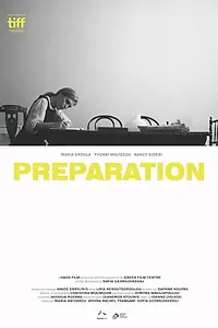 Постер к фильму «Preparation (2017)»