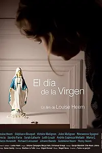 Постер к фильму «El dia de la virgen (2016)»