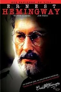 Постер к фильму «Легендарная жизнь Эрнеста Хемингуэя (1989)»