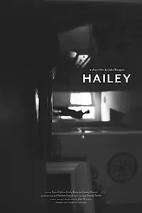 Постер к фильму «Hailey (2016)»