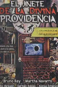 Постер к фильму «Всадник божественного провидения (1989)»