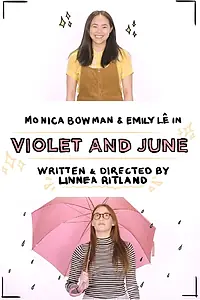Главный постер мультфильма «Violet and June (2017)»