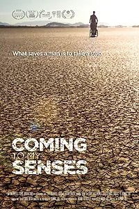 Главный постер фильма «Coming to My Senses (2017)»