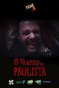 Постер к фильму «Filme B: O Vampiro da Paulista (2017)»