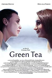Постер к фильму «Green Tea (2017)»