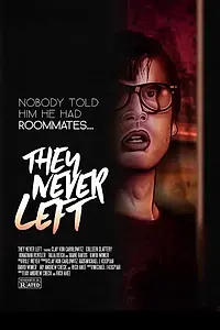 Постер к фильму «They Never Left (2017)»