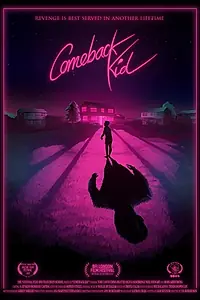 Постер к фильму «Comeback Kid (2017)»