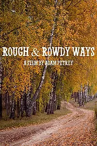 Постер к фильму «Rough & Rowdy Ways (2019)»