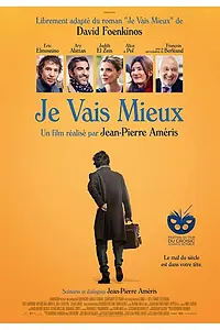 Постер к фильму «Je vais mieux (2017)»
