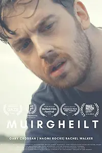 Главный постер фильма «Muirgheilt (2017)»