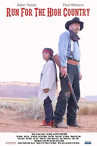 Постер к фильму «Run for the High Country (2018)»