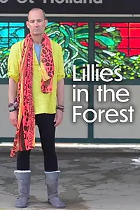 Главный постер фильма «Lillies in the Forest (2017)»