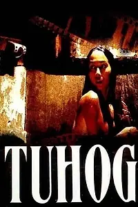 Главный постер фильма «Tuhog (2001)»