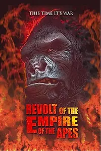 Главный постер фильма «Revolt of the Empire of the Apes (2017)»