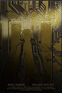 Постер к фильму «The Cyborg (2017)»