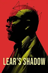 Постер к фильму «Lear's Shadow (2018)»