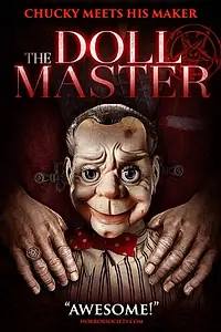 Постер к фильму «The Doll Master (2017)»