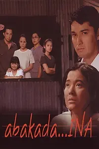 Постер к фильму «Abakada... Ina (2001)»