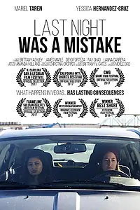 Постер к фильму «Last Night Was a Mistake (2017)»