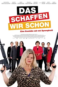 Постер к фильму «Das schaffen wir schon (2017)»