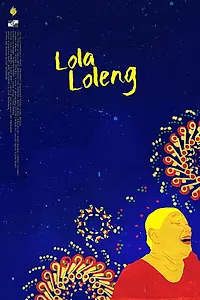 Главный постер мультфильма «Lola Loleng (2016)»