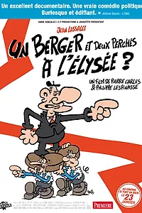 Главный постер фильма «Un berger et deux perchés à l'Elysée? (2019)»