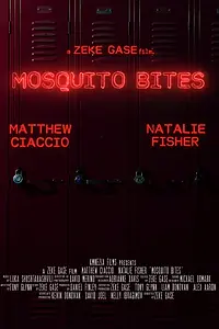 Постер к фильму «Mosquito Bites (2017)»