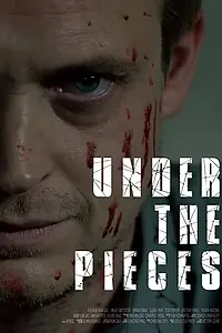 Постер к фильму «Under the Pieces (2017)»