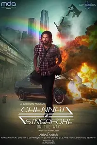 Главный постер фильма «Chennai 2 Singapore (2017)»