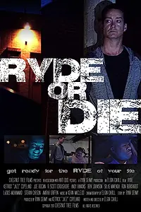 Постер к фильму «Ryde or Die (2018)»