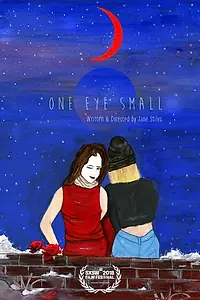 Постер к фильму «One Eye Small (2018)»
