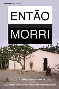 Постер к фильму «Então Morri (2016)»