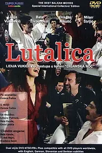 Постер к фильму «Lutalica (1987)»