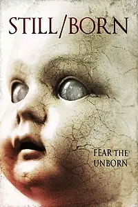 Постер к фильму «Still Born (2017)»