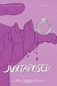Постер к фильму «Juxtaposed (2018)»