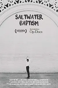 Главный постер фильма «Saltwater Baptism (2018)»