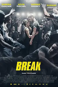 Постер к фильму «Break (2018)»